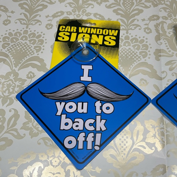 New Set of 2 “I Mustache you to back off!” Car Window Signs (A) - Picture 3 of 4